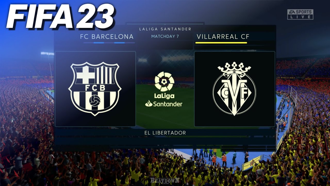 FIFA 23 - FC Barcelona vs. Villarreal CF | La Liga