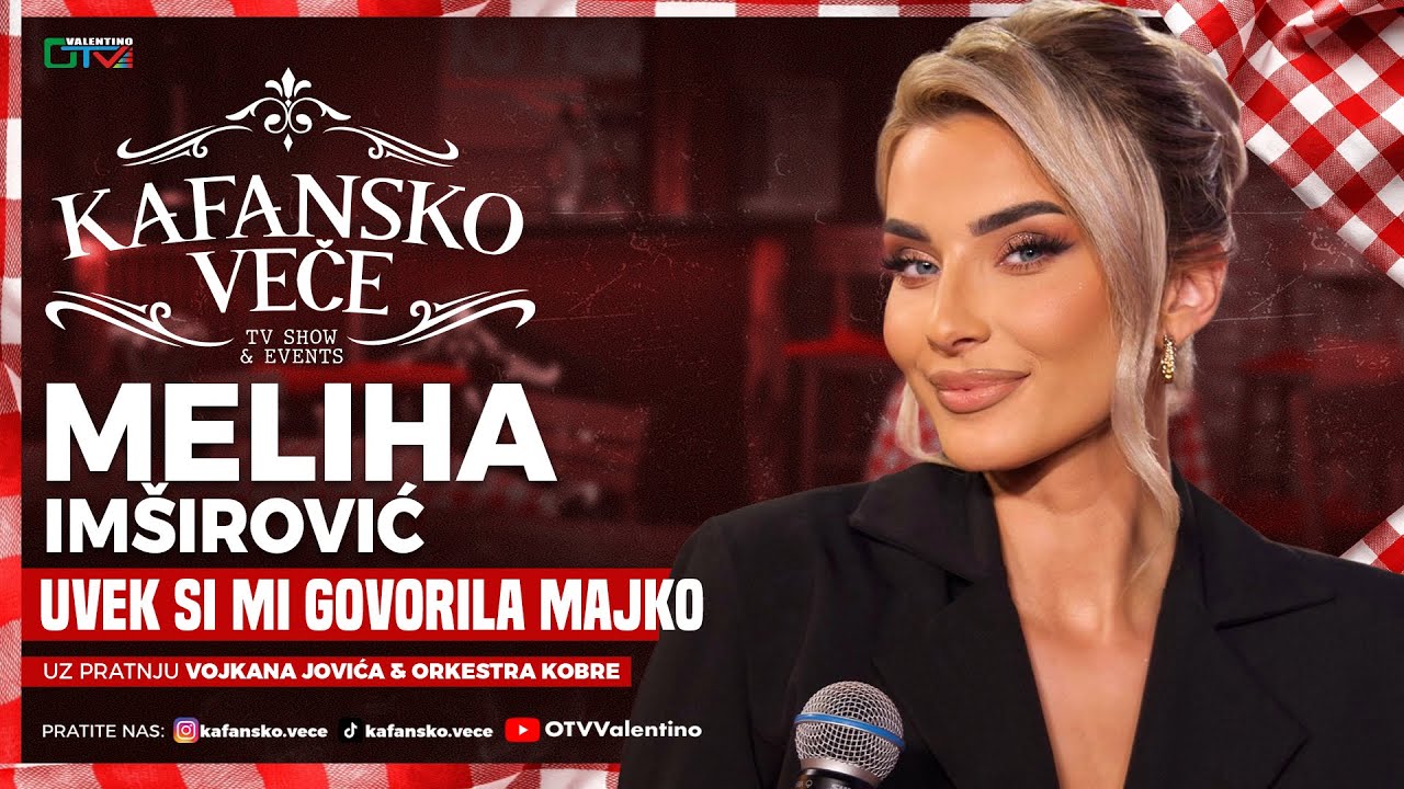 MELIHA IMSIROVIC - UVEK SI MI GOVORILA MAJKO | UZIVO | ORK.VOJKAN JOVIC KOBRE | 2025 | KAFANSKO VECE