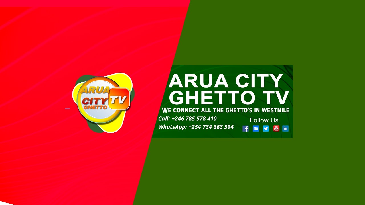 Live streaming of Arua City Ghetto TV