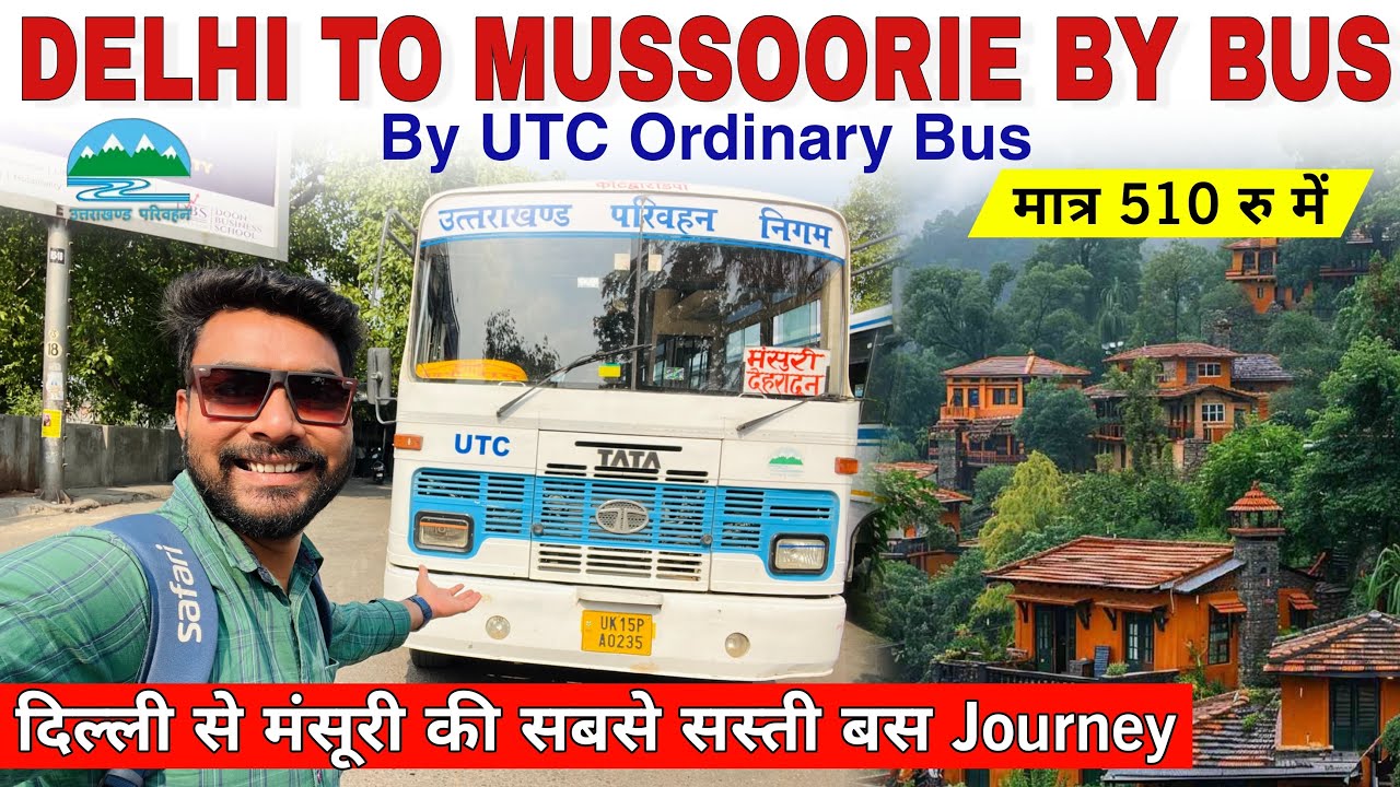 Delhi To Mussoorie By Bus | Delhi to Mussoorie | Delhi to Mussoorie By UTC Government Ordinary Bus