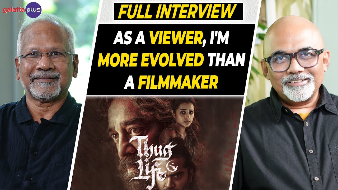 Mani Ratnam Interview With Baradwaj Rangan | Thug Life | Conversation