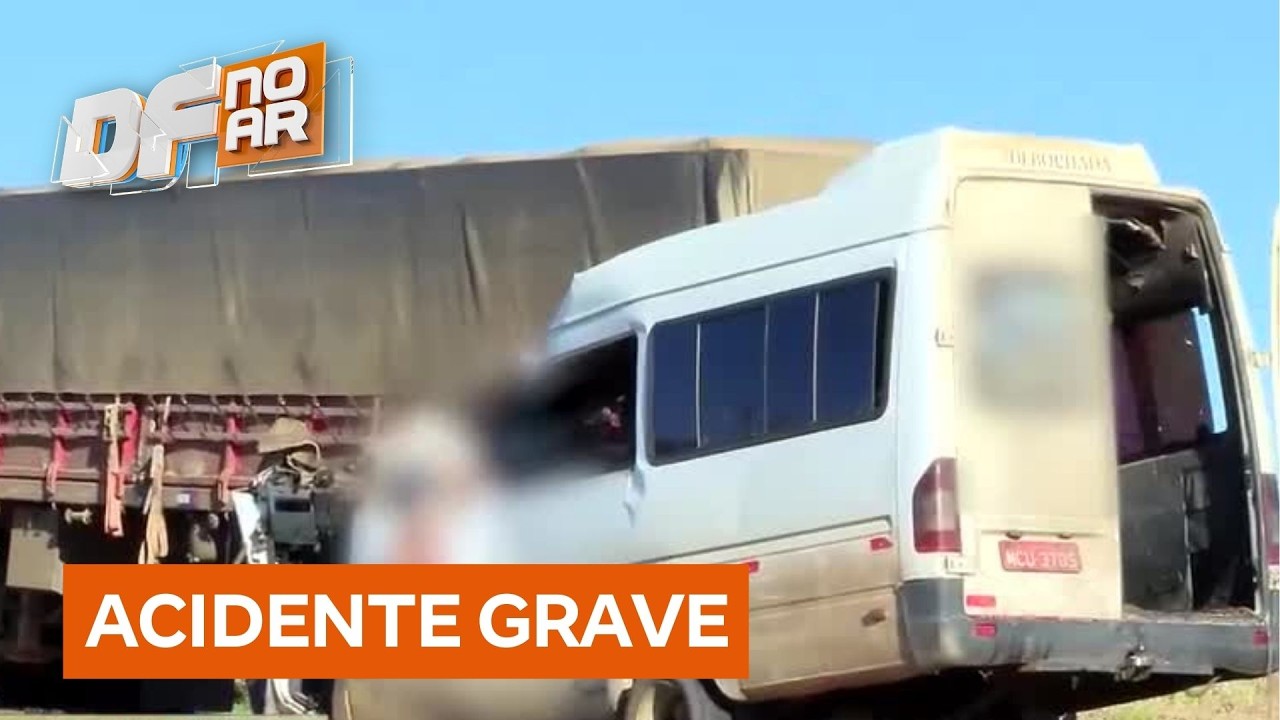 Acidente grave na BR-020: van utilizada no transporte estava irregular | DF no Ar