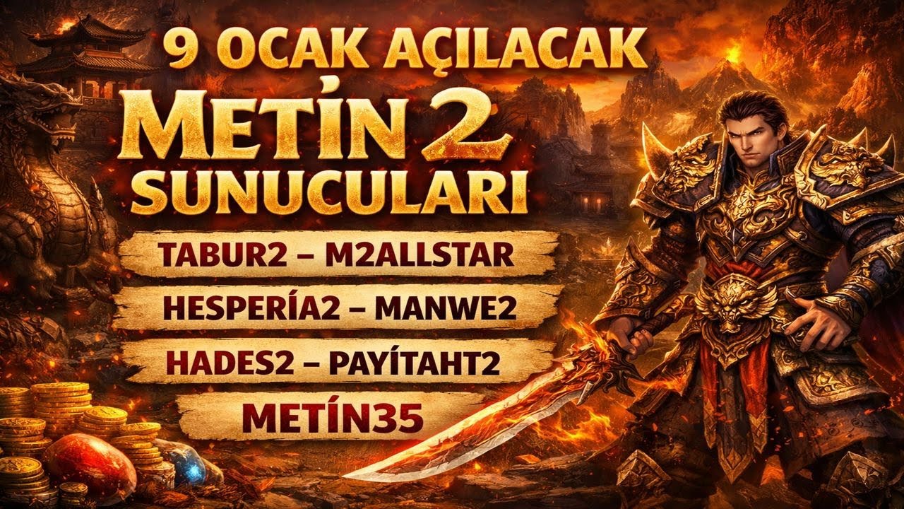 9 OCAK AÇILIYOR! | YENİ METİN2 SUNUCULARI | TABUR2 – M2ALLSTAR – HADES2