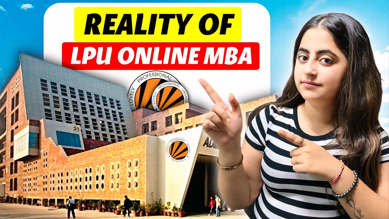 Reality of LPU Online MBA Admission: Fees,Placement,Registration,Eligibility,Etc