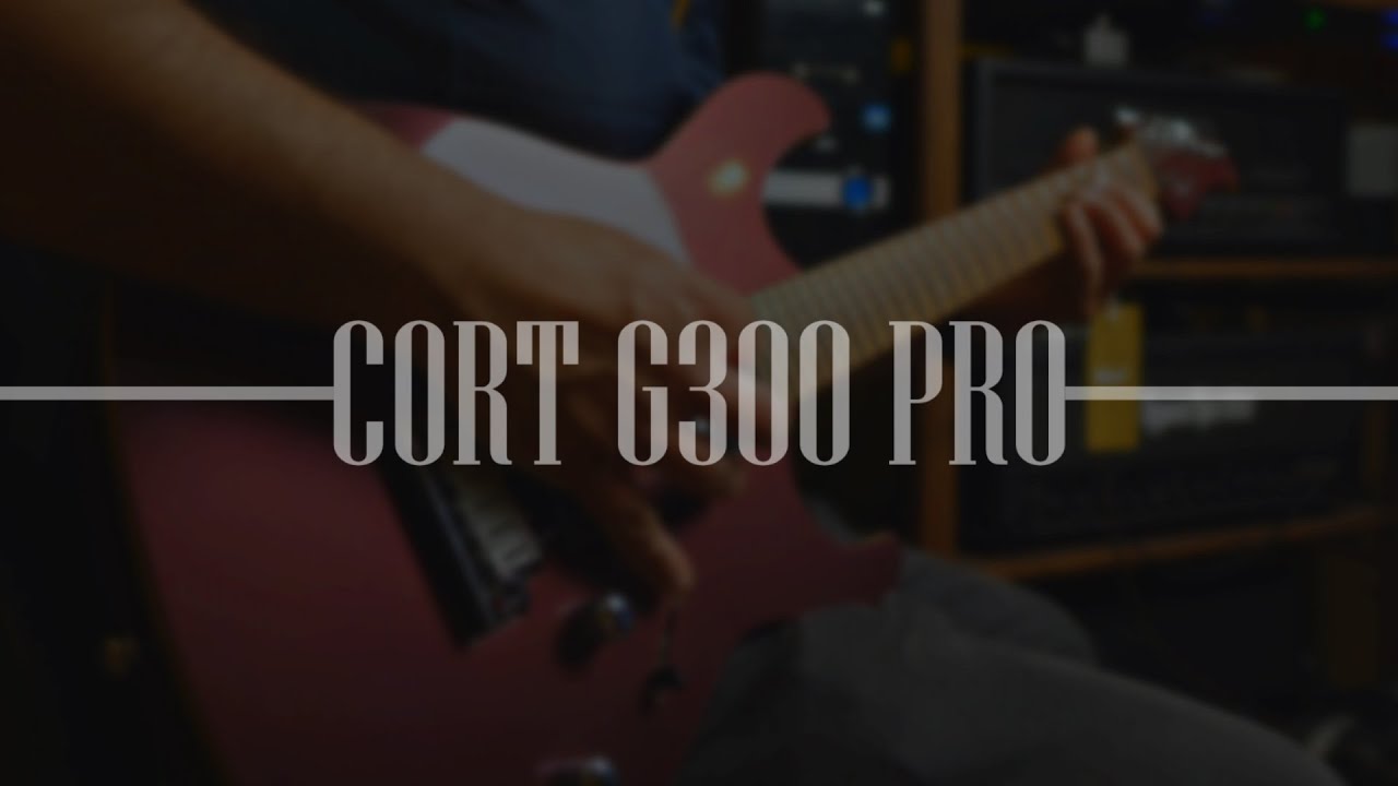 CORT G300 PRO, lepiej niż G*****?!?!