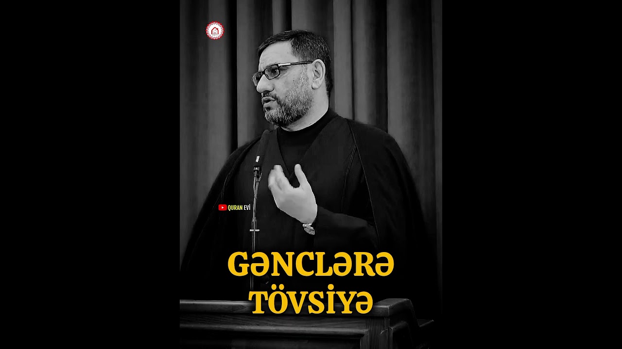 M&uuml;h&uuml;m t&ouml;vsiyə #hacisahin #hacışahin #dinivideolar #x&uuml;tbə