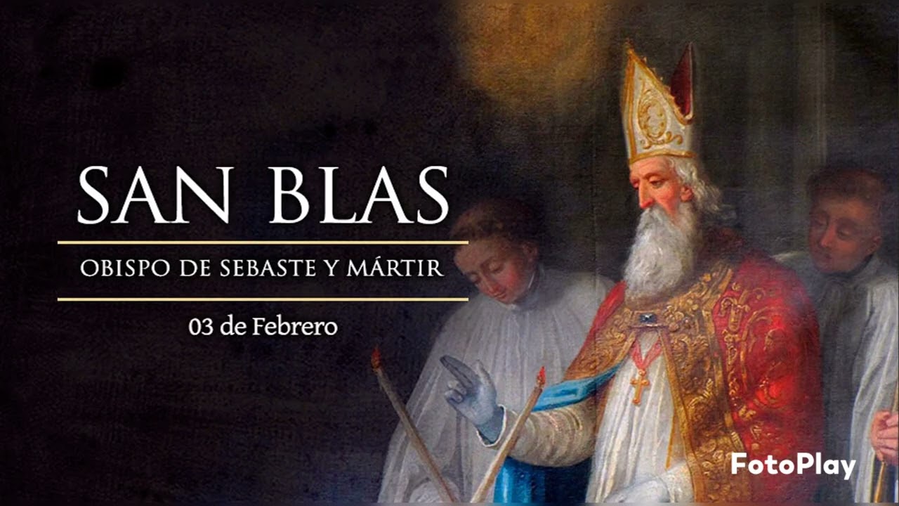 EL SANTO DEL DÍA 3 DE FEBRERO.  SAN BLAS