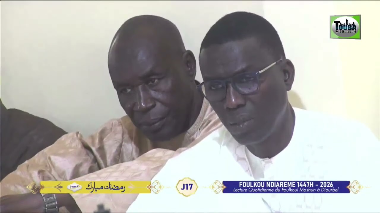 Jour 17 Foulkou Diourbel Ramadan 1447 H / 2026