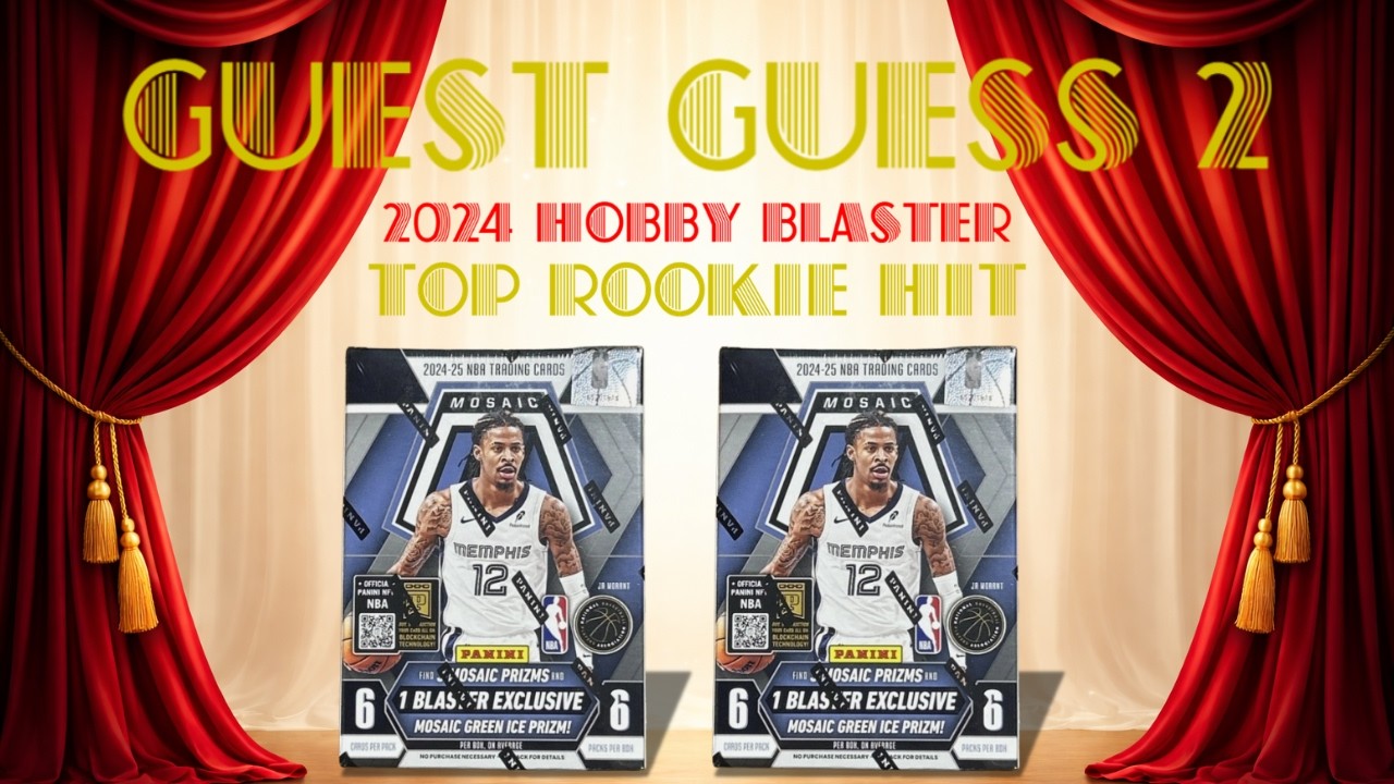 Открытие магазина NBA Mosaic Hobby Blaster 2024: Угадай, кто второй.