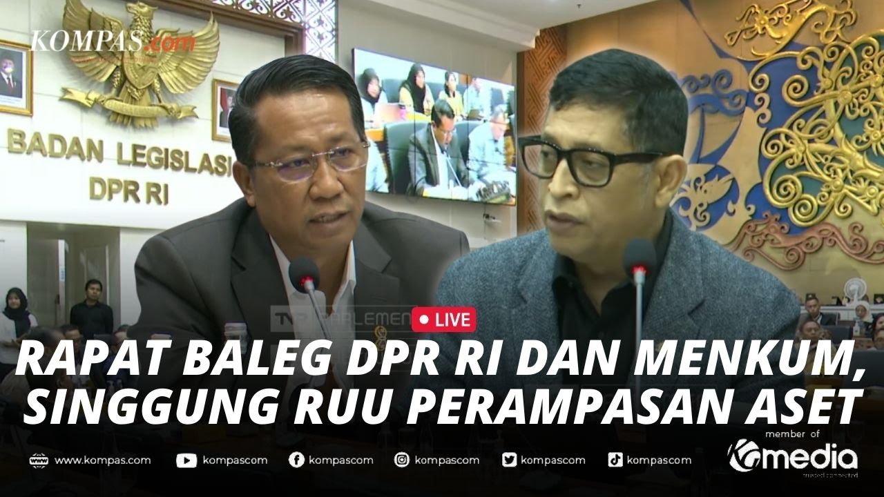 🔴LIVE - Pemerintah Siap dengan RUU Perampasan Aset, DPR Ambil Alih