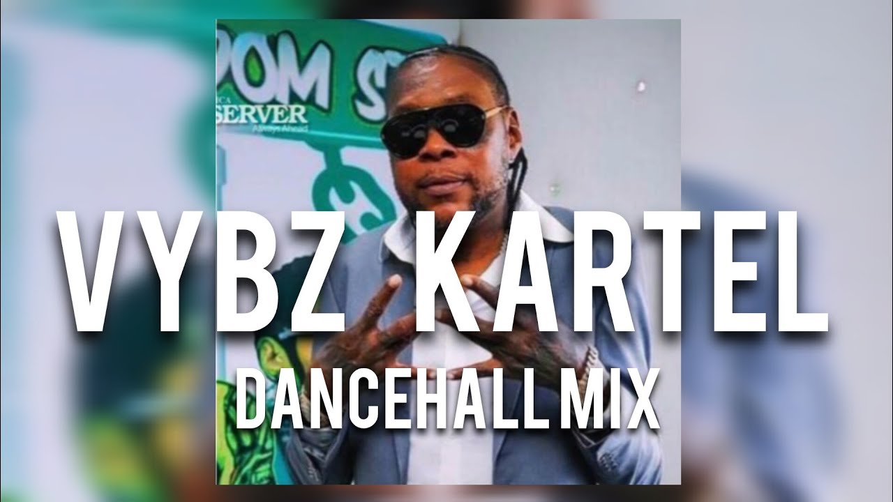 BEST OF VYBZ KARTEL DANCEHALL MIX NEW 2025