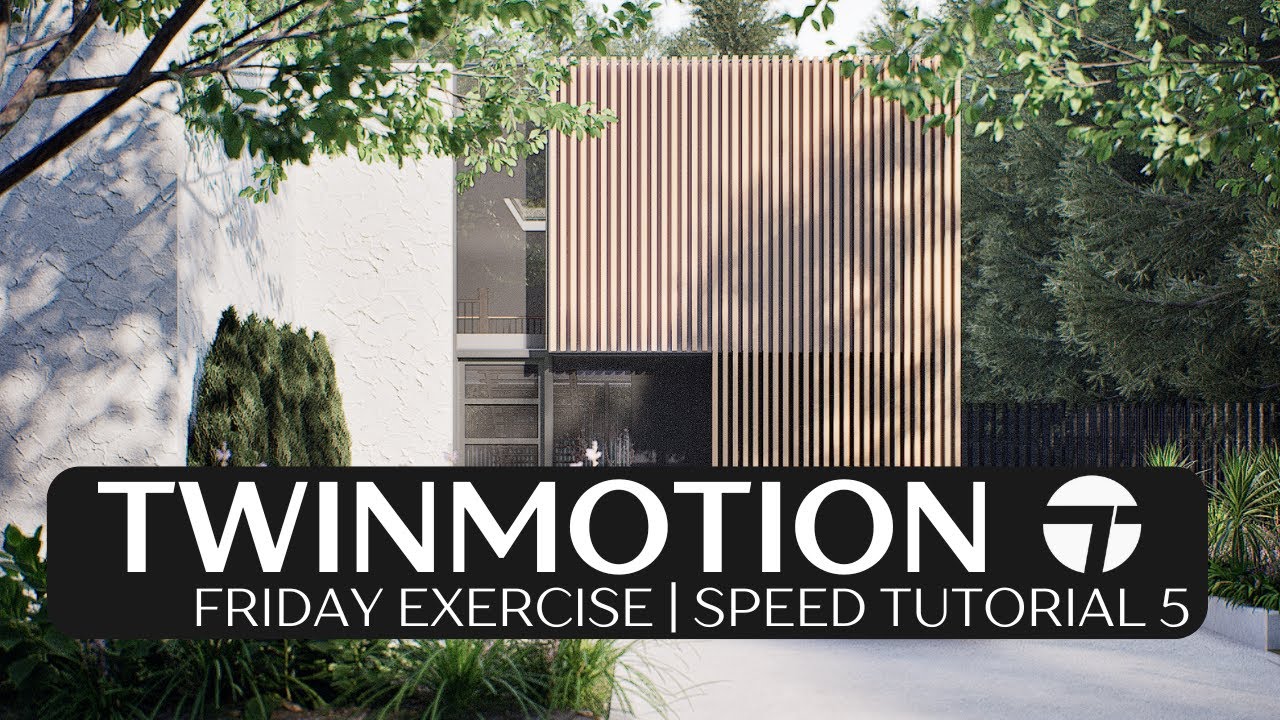 Twinmotion Friday Exercise | Exterior Render Tutorial