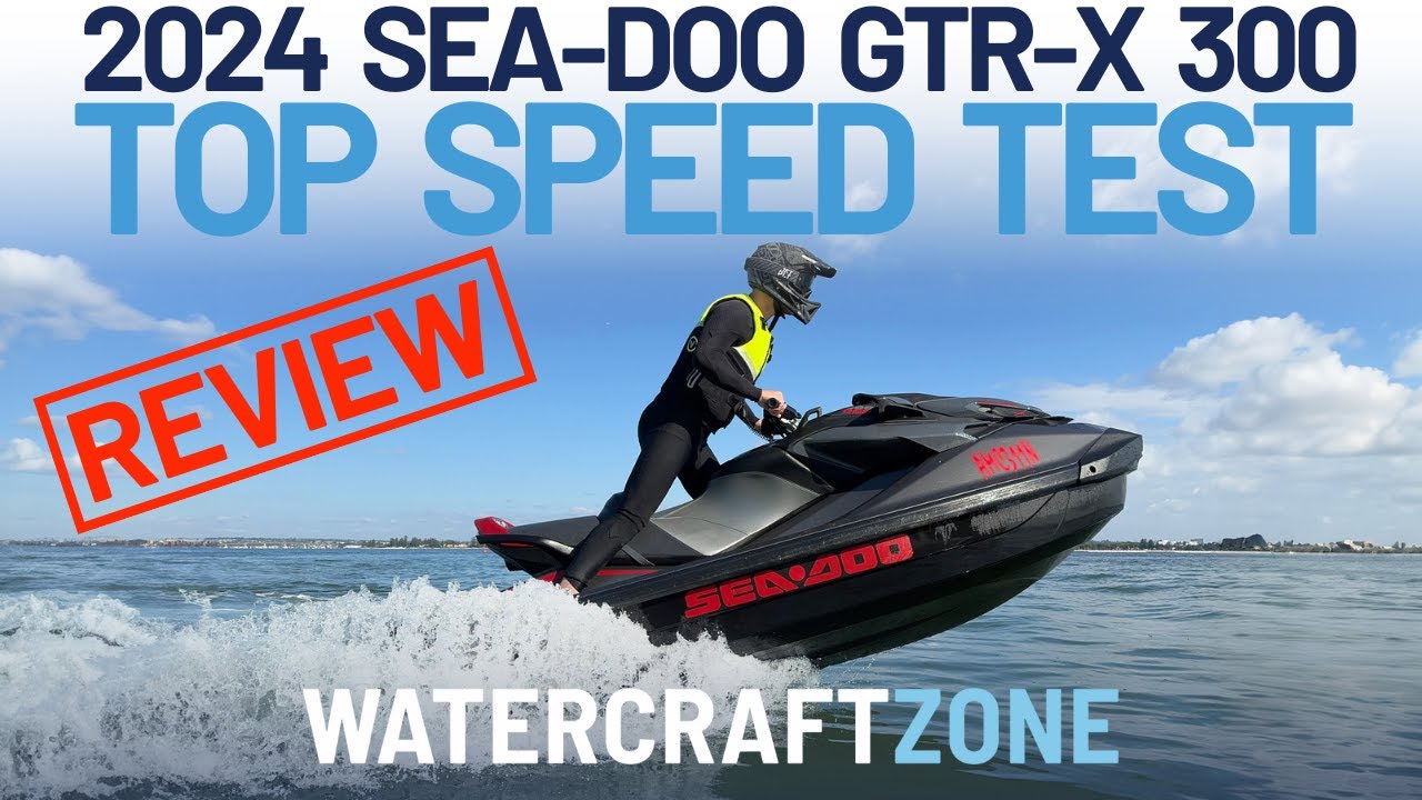 Обзор Sea Doo GTR X 300 RS 2024 года и тест максимальной скорости