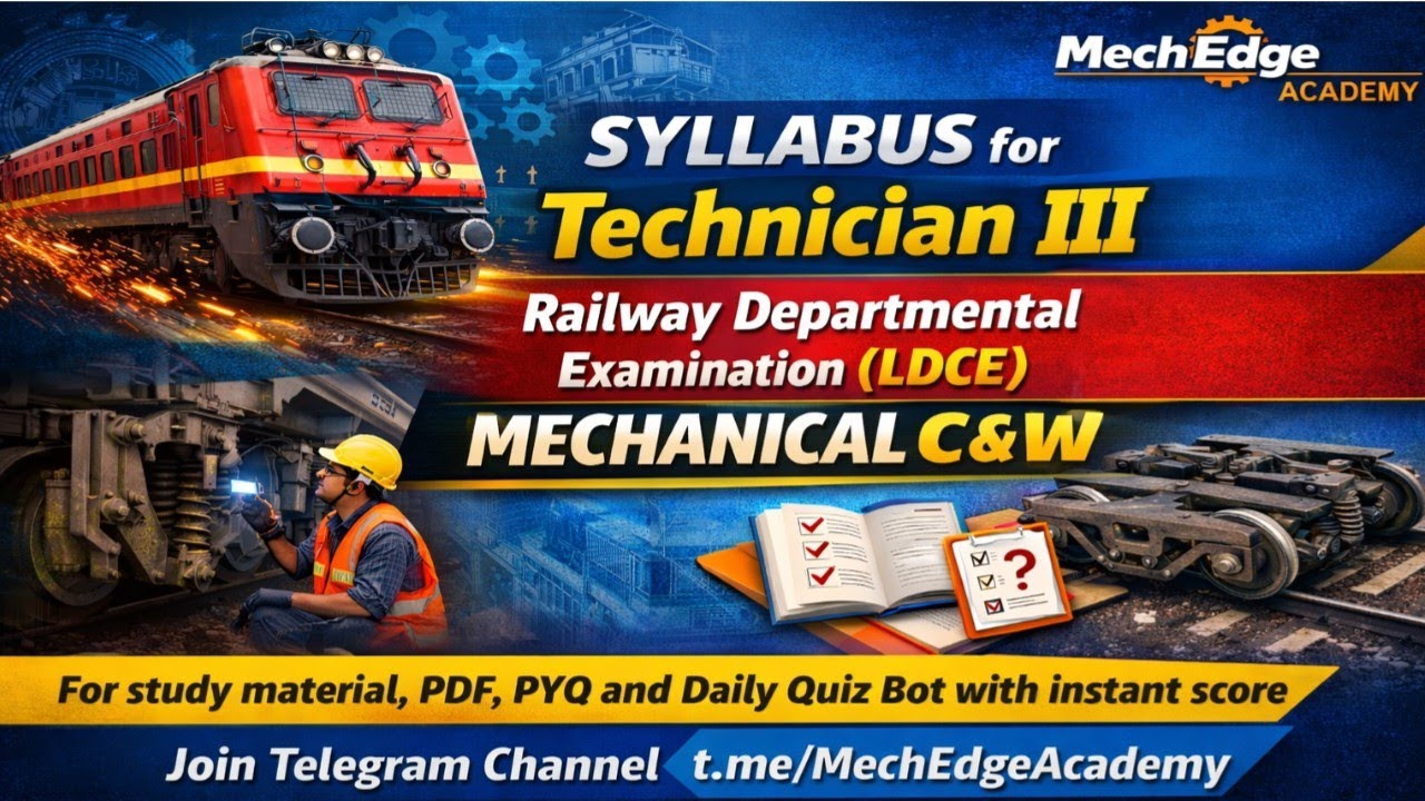 LDCE 25%TQ Technician lll Full Syllabus for Mechanical C&W