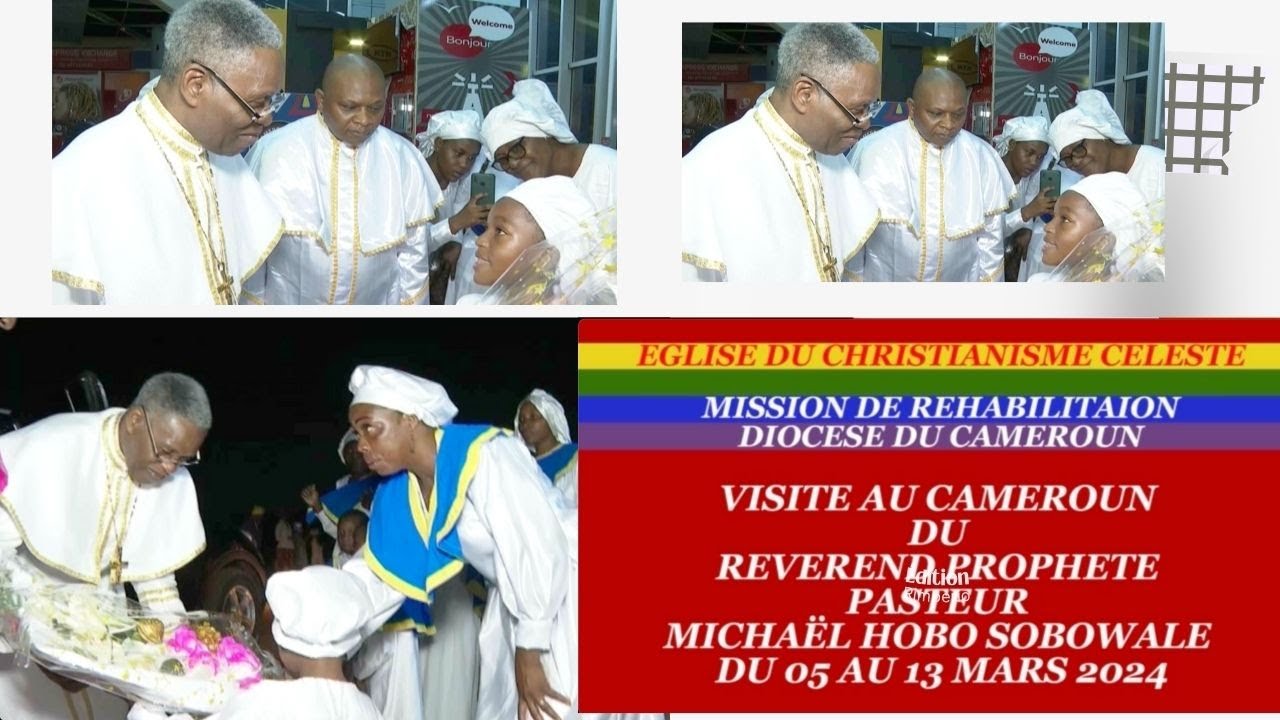VISITE DU REVEREND PROPHETE Michaël HOBO SABOWALE AU CAMEROUN MARS 2024/ECC