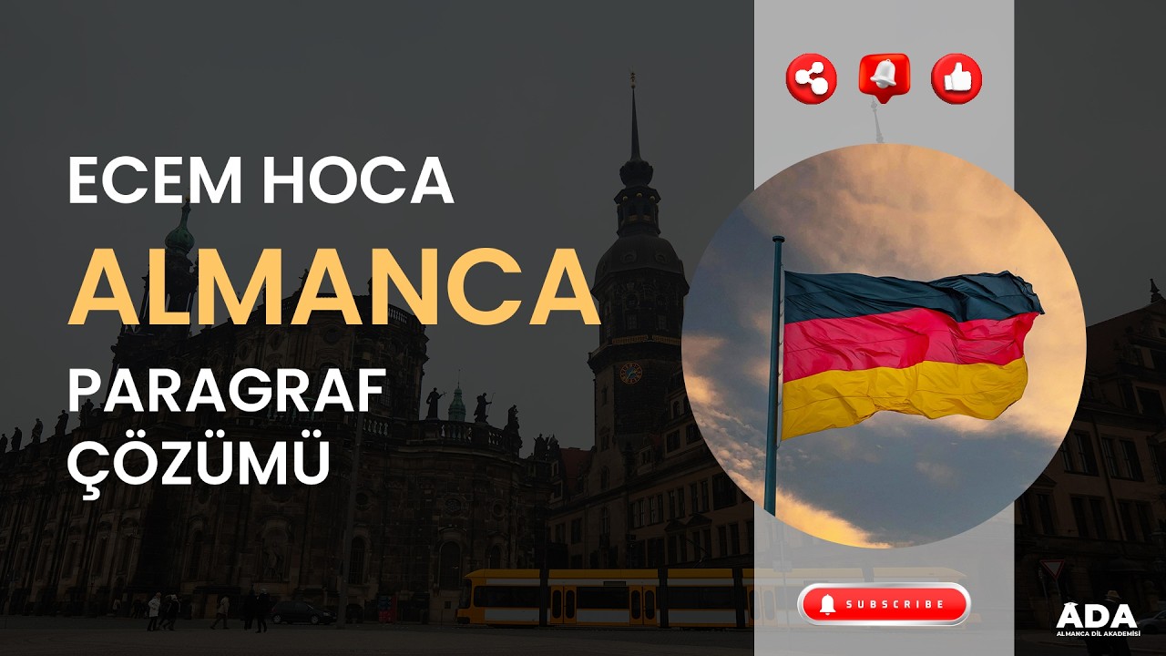 ALMANCA PARAGRAF ÇÖZÜMÜ I ECEM HOCA