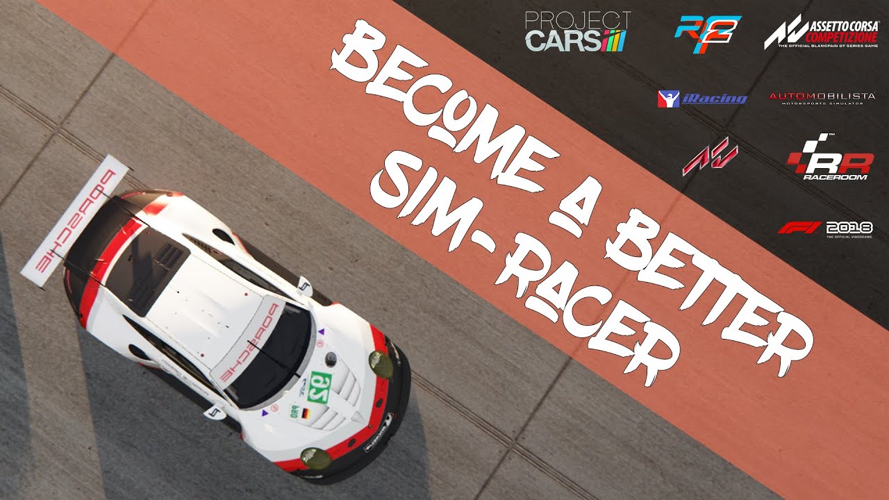 Become a Faster Sim-Racer!  (Beginner Tips)