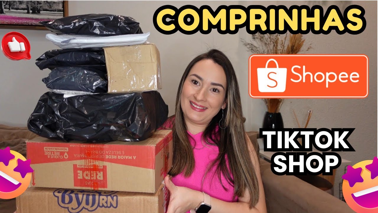 COMPRINHAS NA SHOPEE E TIKTOK SHOP 🛍️