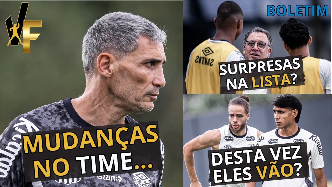 TUDO SOBRE GUARANI X SANTOS! / TEM NOVIDADES NA LISTA! / RELACIONADOS E TIMES PROVÁVEIS - BOLETIM