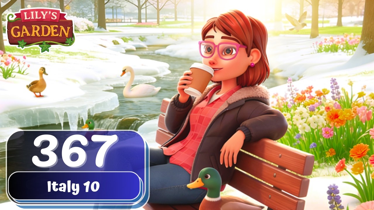 Lily's Garden - Day 367 - Italy 10 - Gameplay