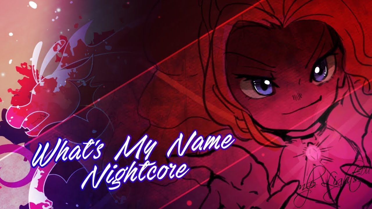 [Nightcore] What's My Name (Remix) [Lyrics] | Descendants 2