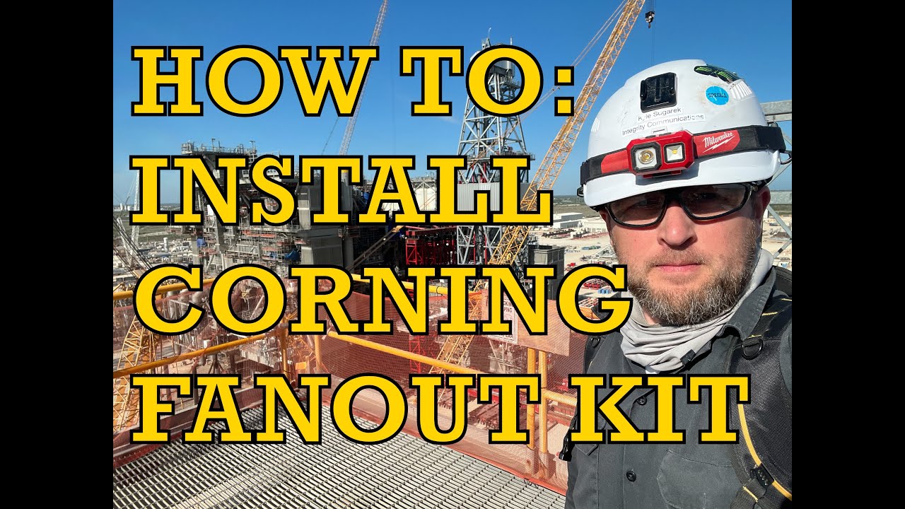 Corning Fiber Optic Fan-Out Kit installation