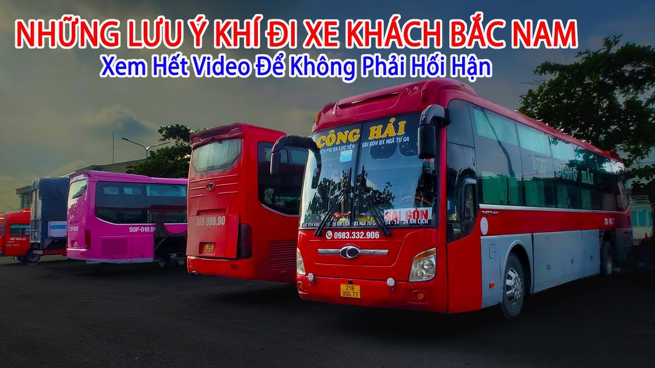 XE KHÁCH BẮC NAM || Và Những Điều Cần Lưu Ý