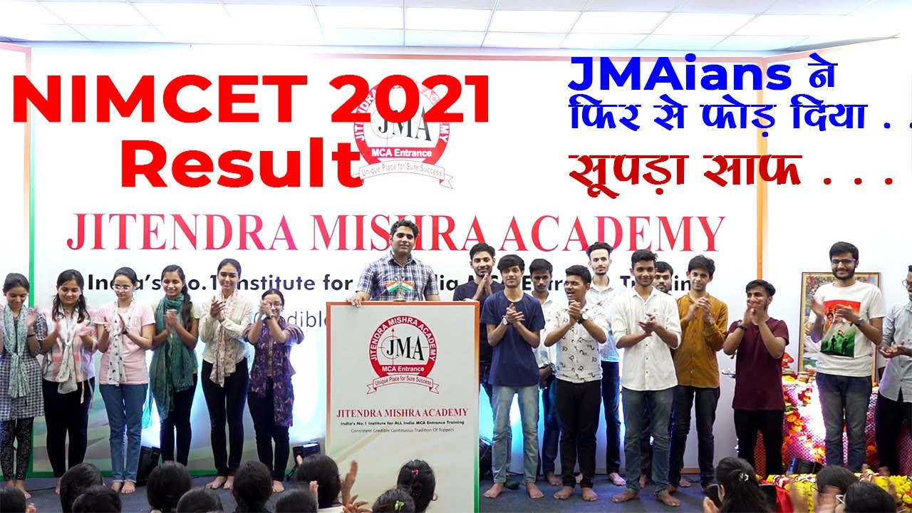 NIMCET 2021 Result| Jitendra Mishra Academy JMA|9 in Top 10 with AIR 1| 18 in Top 20|520+ Selections