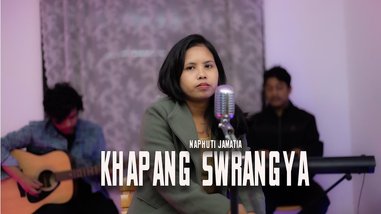 KHAPANG SWRANGYA || KOKBOROK SONG || NAPHUTI JAMATIA