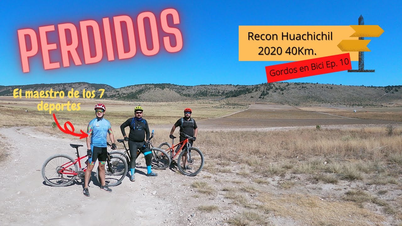 MTB | Gordos en Bici Ep. 10 | Pista Huachichil 2020