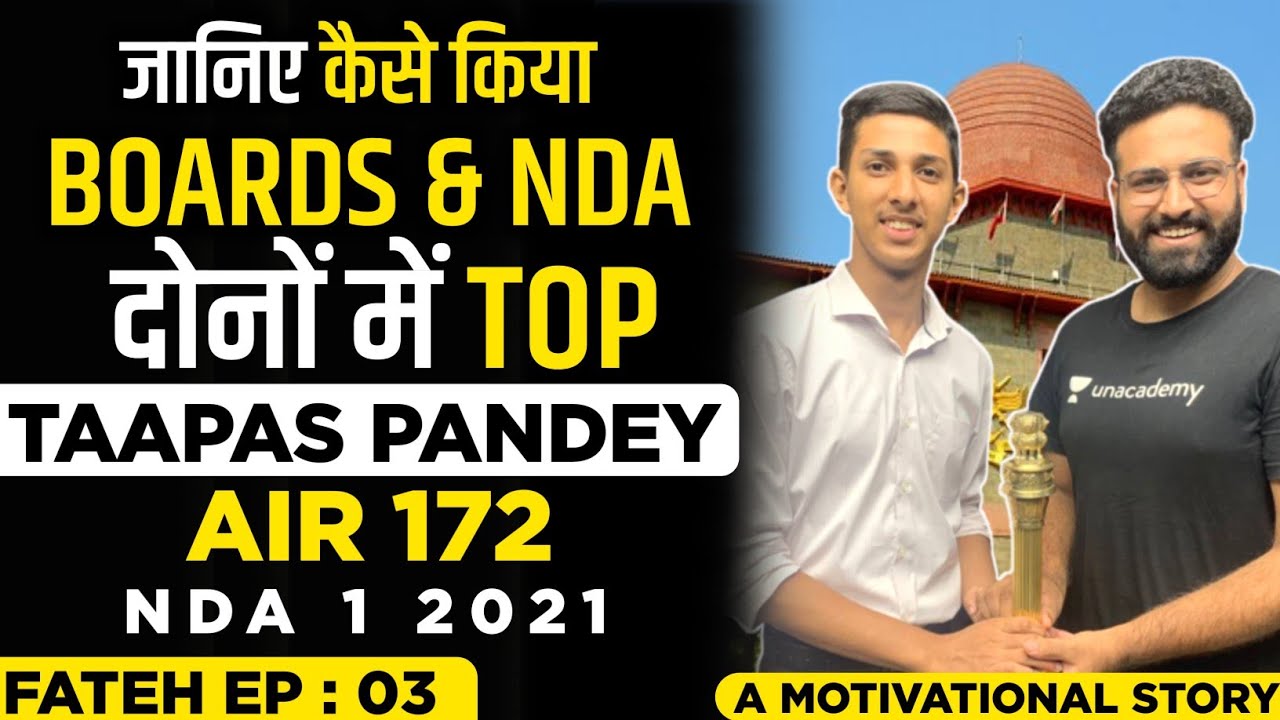 Fateh- Episode: 3 | NDA Topper Interview | Motivational | Meet Taapas Pandey NDA Topper Rank-172 LWS