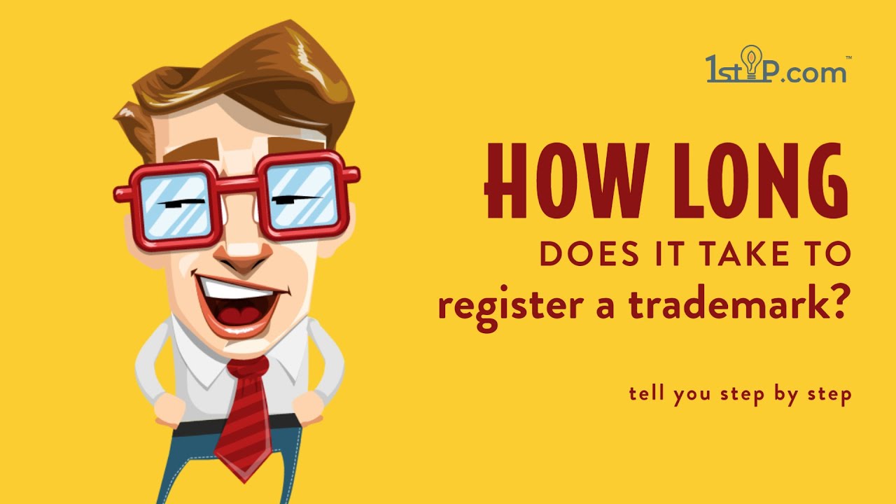 How long does it take to register a trademark?