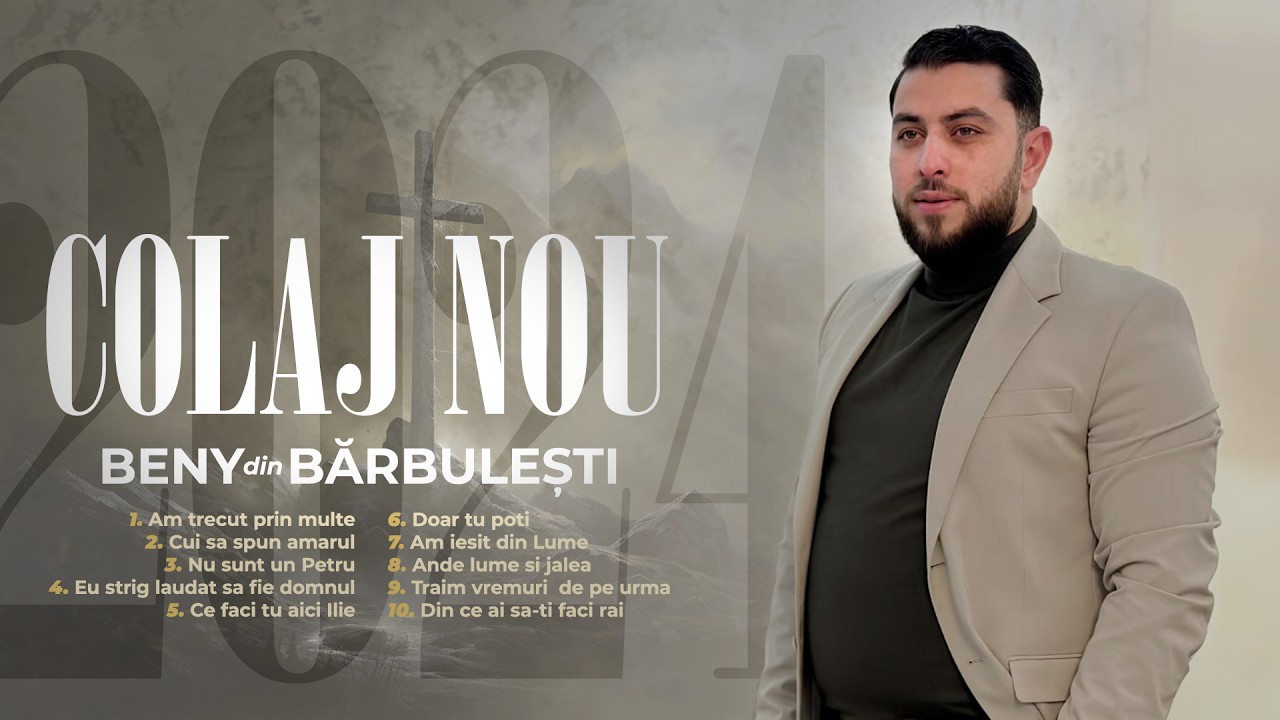 Beny din Bărbulești Colaj Nou 2024