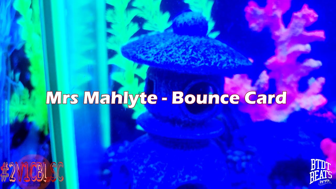 #2v1cblsc (J) Mrs Mahlyte - Bounce Card