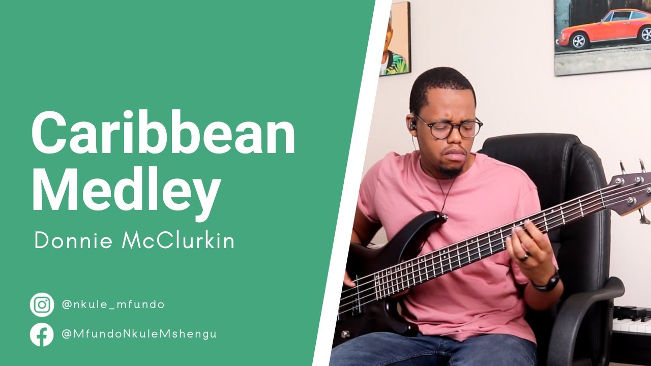 Donnie McClurkin -  Carribean Medley | Bass Cover