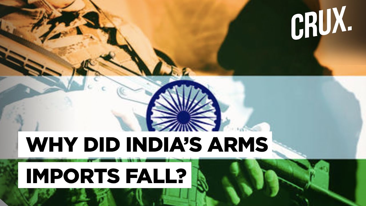 Was it Atmanirbharta? India's Arms Imports Fell By 33% In Last 5 Years