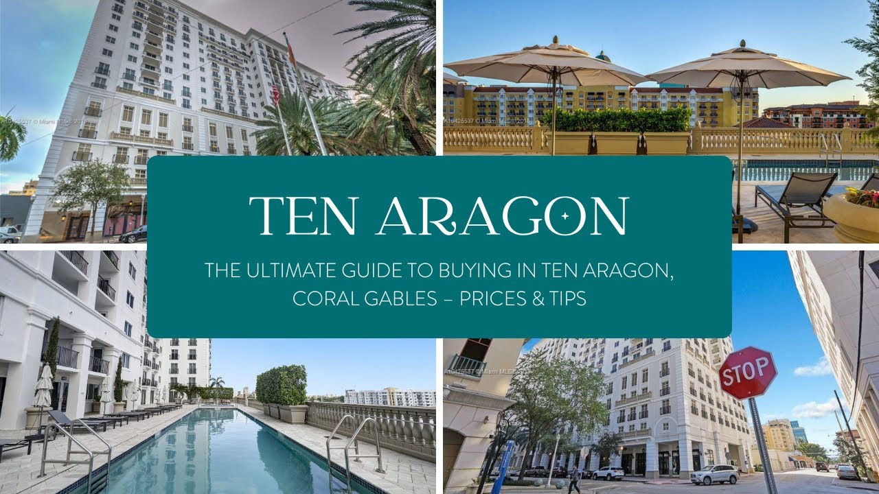The Ultimate Guide to Buying in Ten Aragon, Coral Gables &ndash; Prices & Tips🌴🏢