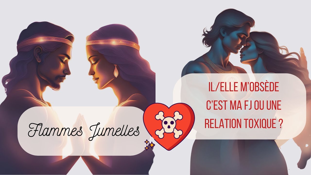 Relation toxique ou flamme jumelle ? Sortir de l'obsession