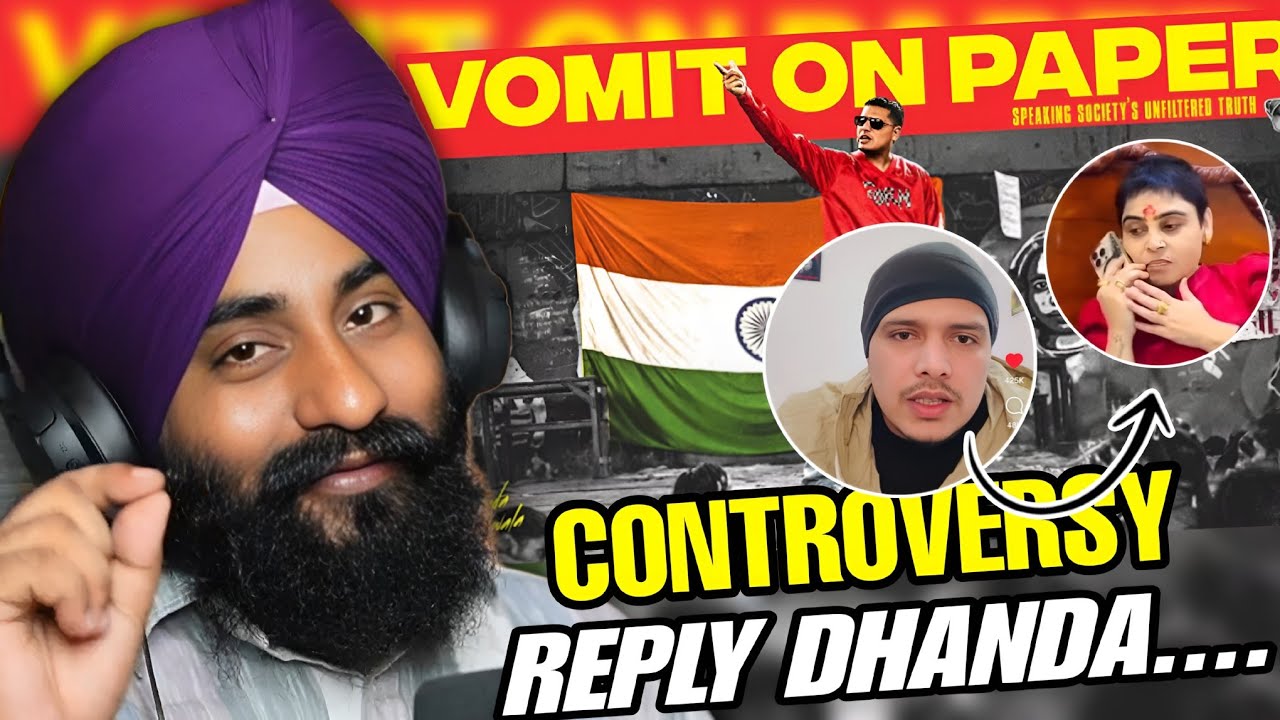 Reaction DHANDA NYOLIWALA ANGRY REPLY ON VOMIT ON PAPER SONG CONTROVERSY