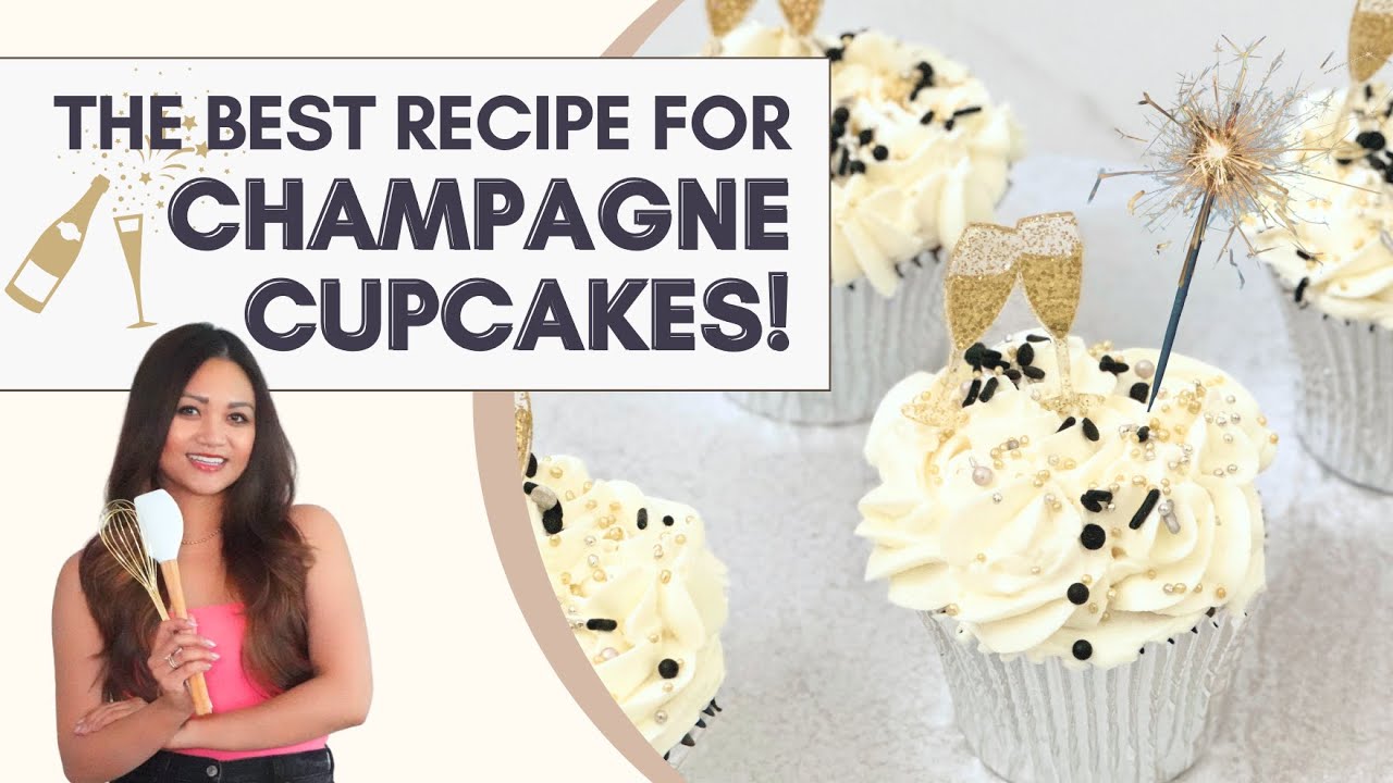 HOW TO MAKE CHAMPAGNE CUPCAKES - CELEBRATION DESSERT RECIPE