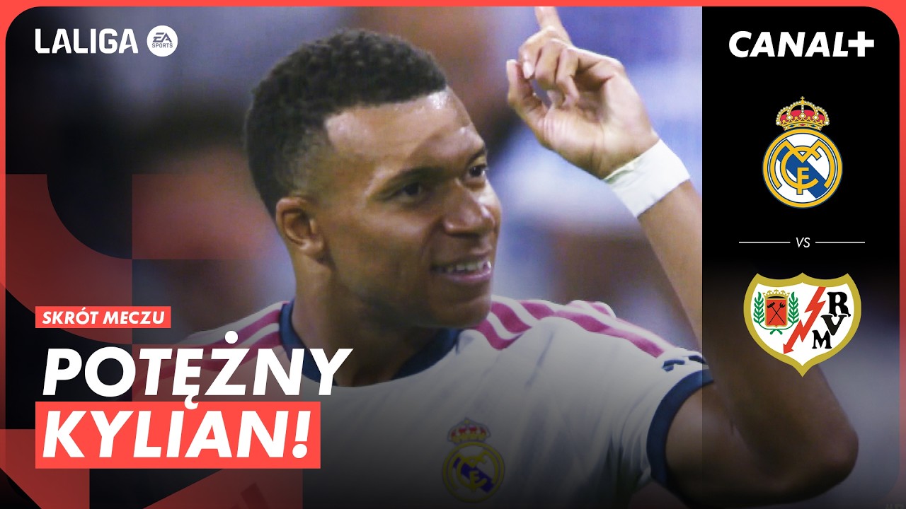 KR&Oacute;LEWSCY W TRYBIE: DEMOLKA! MBAPPE I BELLINGHAM ZAMIATAJĄ RYWALI! REAL - RAYO, SKR&Oacute;T MECZU