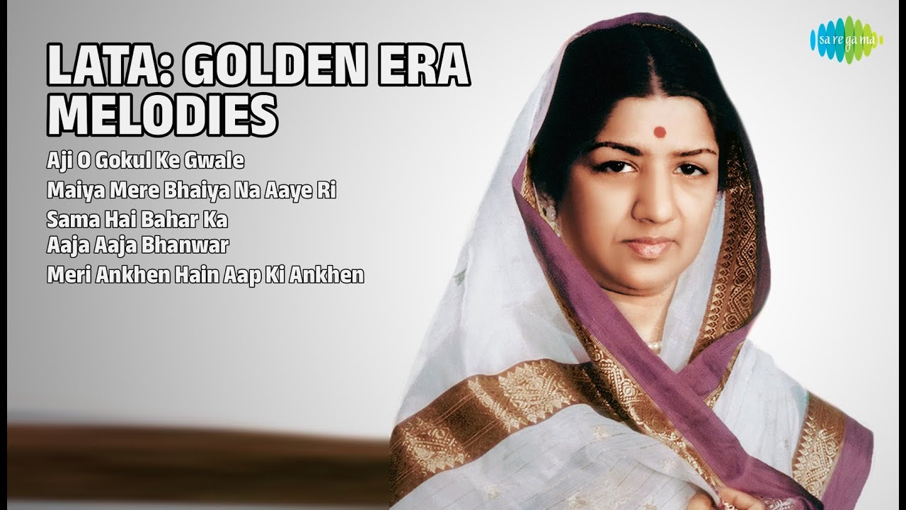 लता: स्वर्णिम युग की धुनें | Chorus Songs | Aji O Gokul Ke Gwale | Maiya Mere Bhaiya Na Aaye Ri