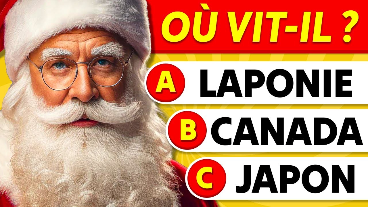 Connais-tu vraiment NOËL ? 🎅🎄✅ 35 Questions de Culture Générale sur Noël