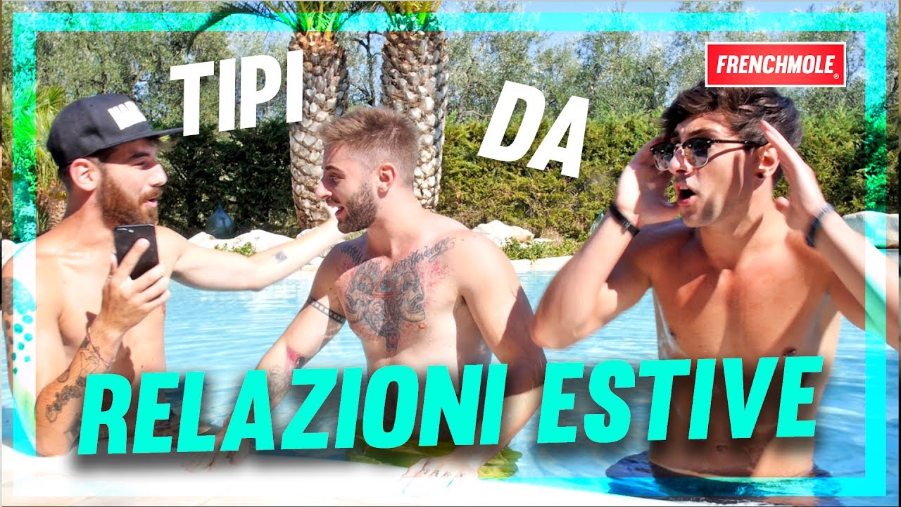 TIPI da RELAZIONI ESTIVE ft. Peppe Gentile