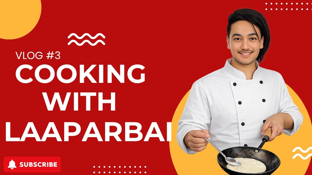 vlog 3 | Cooking With LaaParbai
