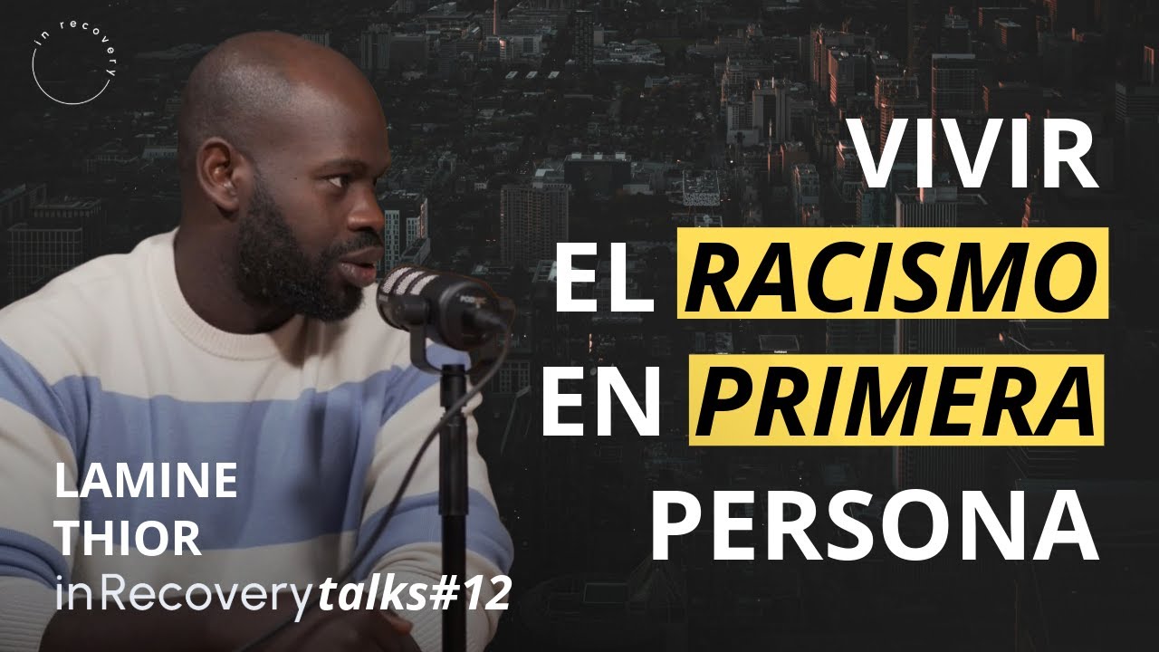 Vivir el RACISMO en primera persona | IDENTIDAD y ESTIGMA, con Lamine Thior
