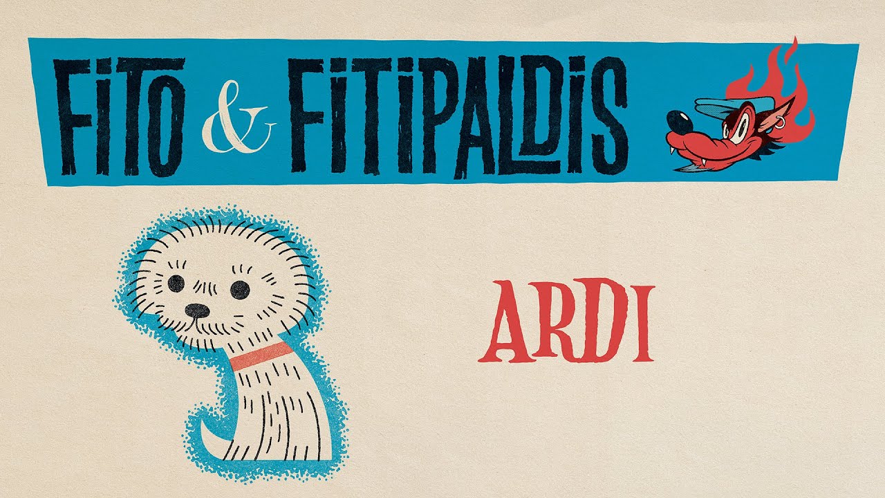 Fito & Fitipaldis - Ardi (Lyric Video Oficial)