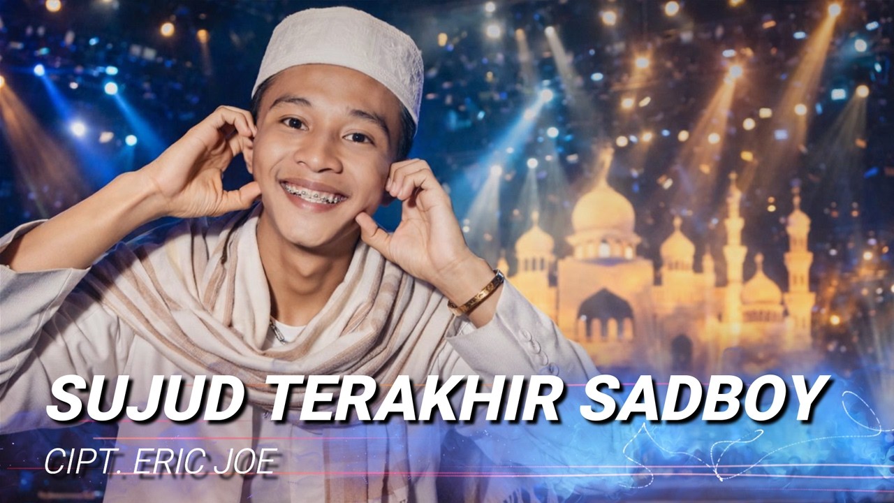 Sujud Terakhir Sadboy 😭➡️🕌 Dari Viral Galau ke Bangun Masjid di Gorontalo! (DUET TERKERAS 2026)