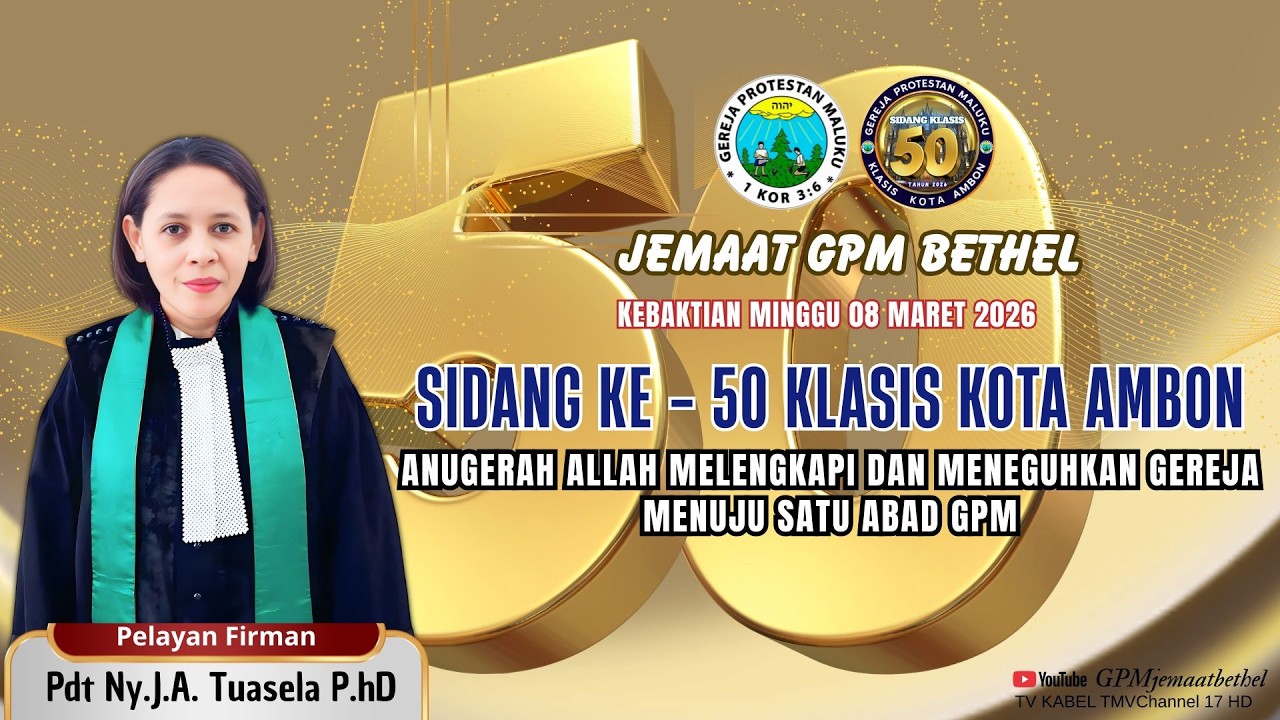 Ibadah Minggu IV Sengsara Kristus 08 Maret 2026 Pdt Ny J A Tuasela