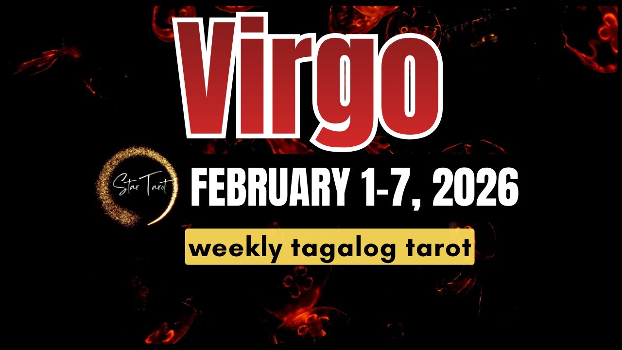 ANO'NG PAPARATING SA'YO VIRGO FEBRUARY 1-7, 2026💫 WEEKLY TAROT READING